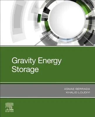 Stockage de l'énergie par gravité - Gravity Energy Storage