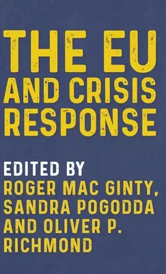 L'UE et la réponse aux crises - The Eu and Crisis Response