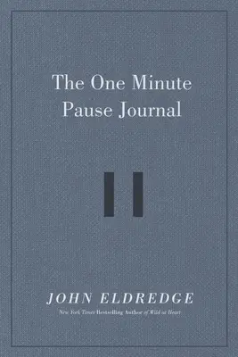 Le journal de la pause d'une minute - The One Minute Pause Journal