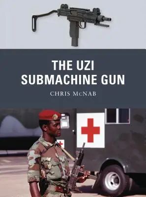 La mitraillette Uzi - The Uzi Submachine Gun