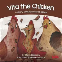 Vita la poule - Une histoire sur l'espace personnel - Vita the Chicken - A story about personal space