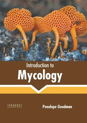 Introduction à la mycologie - Introduction to Mycology