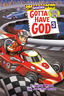 Gotta Have God 3 : Devotions amusantes pour les garçons de 6 à 9 ans - Gotta Have God 3: Fun Devotions for Boys Ages 6-9