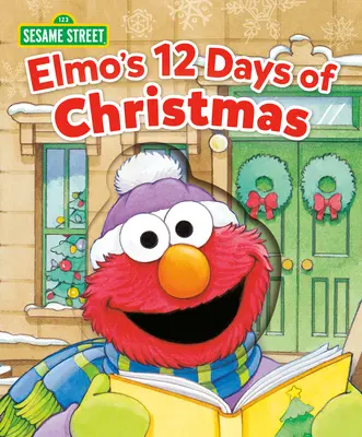 Les 12 jours de Noël d'Elmo (Rue Sésame) - Elmo's 12 Days of Christmas (Sesame Street)