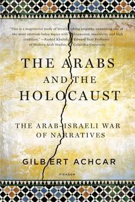 Les Arabes et l'Holocauste : La guerre des récits israélo-arabes - Arabs and the Holocaust: The Arab-Israeli War of Narratives