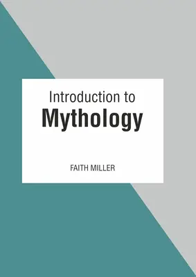 Introduction à la mythologie - Introduction to Mythology