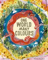 Un monde, plusieurs couleurs - One World, Many Colours