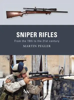 Fusils de précision - Sniper Rifles