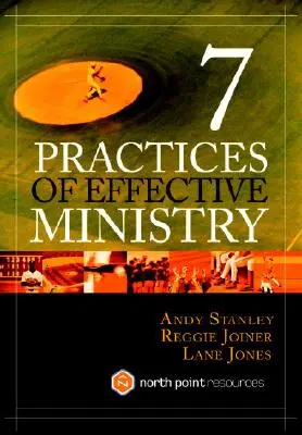 7 pratiques pour un ministère efficace - 7 Practices of Effective Ministry