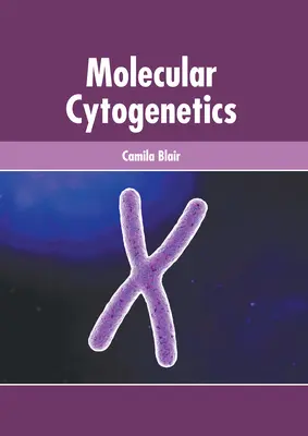 Cytogénétique moléculaire - Molecular Cytogenetics