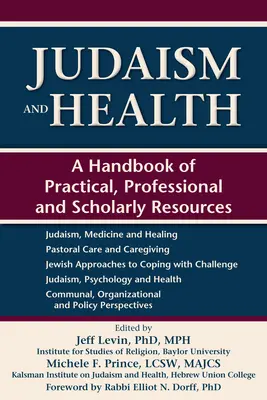 Judaïsme et santé : Un manuel de ressources pratiques, professionnelles et scientifiques - Judaism and Health: A Handbook of Practical, Professional and Scholarly Resources