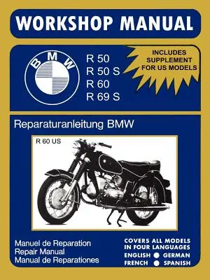 BMW Motorcycles Manuel d'atelier R50 R50S R60 R69S - BMW Motorcycles Workshop Manual R50 R50S R60 R69S