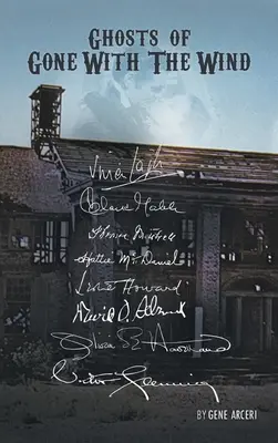 Les fantômes d'Autant en emporte le vent (hardback) - Ghosts of Gone with the Wind (hardback)