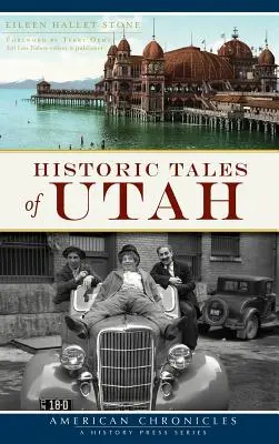 Histoires historiques de l'Utah - Historic Tales of Utah