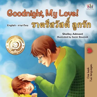 Bonne nuit, mon amour ! (livre bilingue anglais-thaï pour les enfants) - Goodnight, My Love! (English Thai Bilingual Book for Kids)