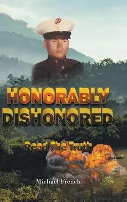 Honorablement déshonoré - Honorably Dishonored