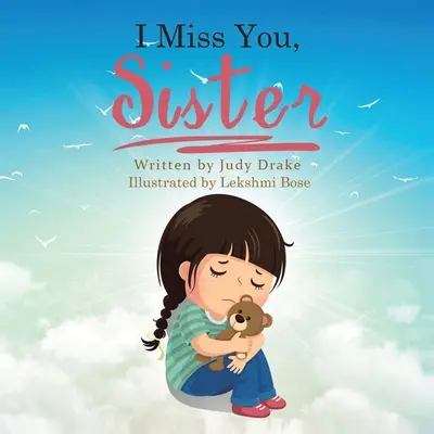 Tu me manques, ma sœur - I Miss You, Sister