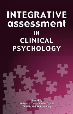 L'évaluation intégrative en psychologie clinique - Integrative Assessment in Clinical Psychology