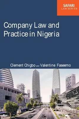 Droit et pratique des sociétés au Nigeria - Company Law and Practice in Nigeria