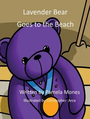 L'ours Lavande va à la plage - Lavender Bear Goes to the Beach