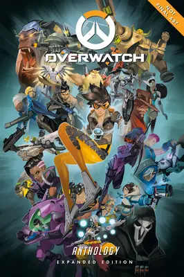 Anthologie d'Overwatch : Édition élargie - Overwatch Anthology: Expanded Edition