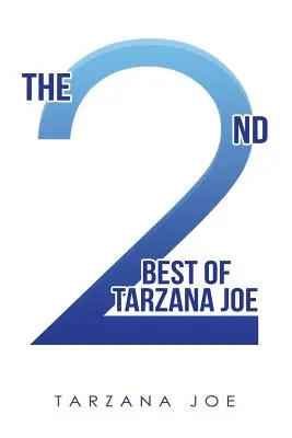 Le 2Nd Best de Tarzana Joe - The 2Nd Best of Tarzana Joe