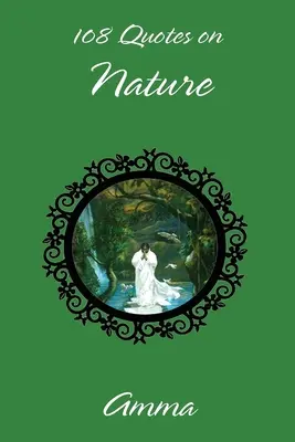 108 Citations sur la nature - 108 Quotes On Nature