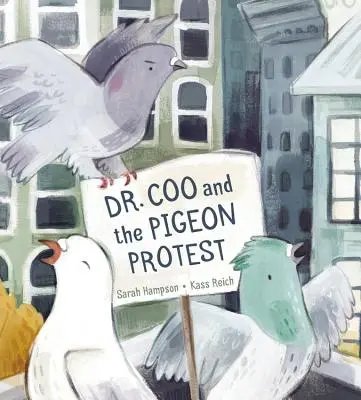 Dr. Coo et la protestation des pigeons - Dr. Coo and the Pigeon Protest