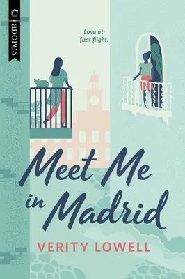 Meet Me in Madrid : Une romance LGBTQ - Meet Me in Madrid: An LGBTQ Romance