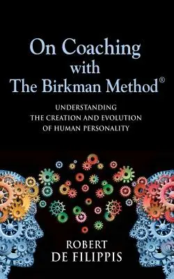 Le coaching avec la méthode Birkman - On Coaching with The Birkman Method