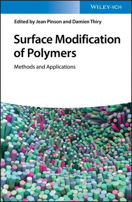 Modification de la surface des polymères : Méthodes et applications - Surface Modification of Polymers: Methods and Applications