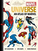 Univers Marvel : Un Atlas de Marvel - Lieux clés, cartes épiques et profils de héros - Marvel Universe: An Atlas of Marvel - Key locations, epic maps and hero profiles