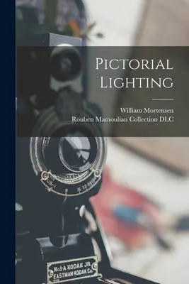 L'éclairage pictural - Pictorial Lighting