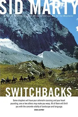 Switchbacks : Histoires vraies des Rocheuses canadiennes - Switchbacks: True Stories from the Canadian Rockies