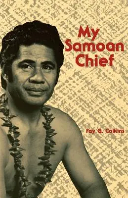 Calkins : Mon chef samoan en papier - Calkins: My Samoan Chief Paper