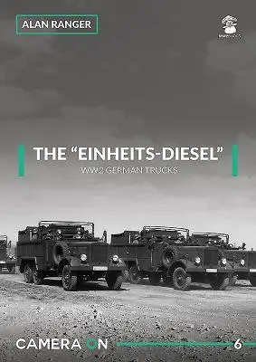 Les camions allemands Einheits-Diesel » Ww2 - The Einheits-Diesel