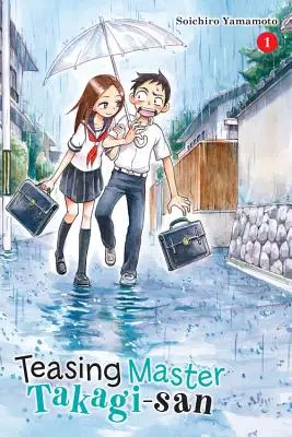 Taquiner le maître Takagi-san, Vol. 1 - Teasing Master Takagi-san, Vol. 1