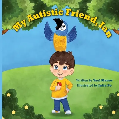 Mon ami autiste, Ian - My Autistic Friend, Ian