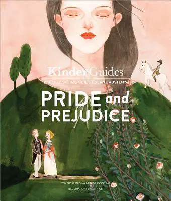 Orgueil et préjugés de Jane Austen : Un guide d'apprentissage illustré Kinderguides - Jane Austen's Pride and Prejudice: A Kinderguides Illustrated Learning Guide