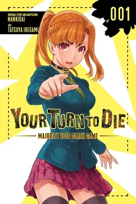 A toi de mourir : Jeu de la mort par vote majoritaire, Vol. 1 - Your Turn to Die: Majority Vote Death Game, Vol. 1