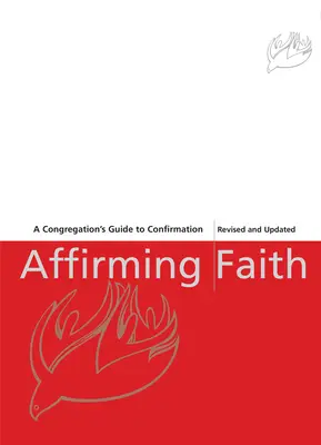 Affirmer sa foi : Le journal d'un confirmand - Affirming Faith: A Confirmand's Journal