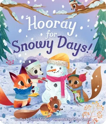 Hourra pour les jours de neige ! - Hooray for Snowy Days!