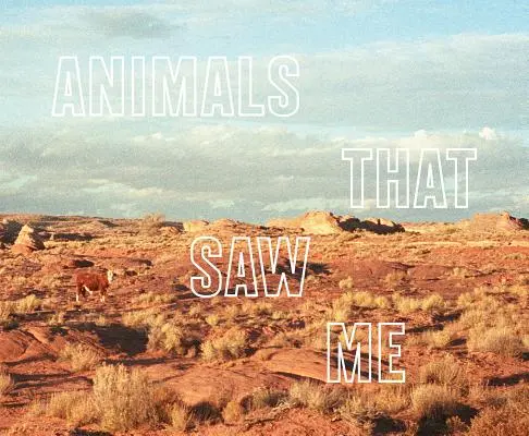 Ed Panar : Les animaux qui m'ont vu : Volume 2 - Ed Panar: Animals That Saw Me: Volume Two