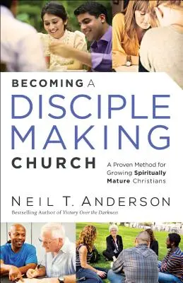 Devenir une église qui fait des disciples - Becoming a Disciple-Making Church