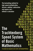 Système de vitesse de Trachtenberg pour les mathématiques de base - Trachtenberg Speed System of Basic Mathematics