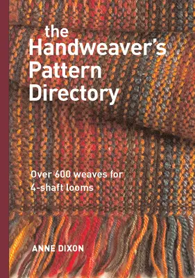 Le répertoire des patrons de tissage à la main - The Handweaver's Pattern Directory