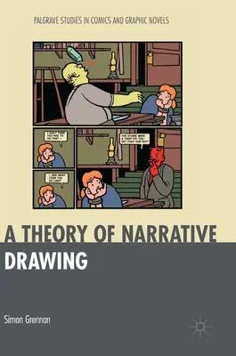 Une théorie du dessin narratif - A Theory of Narrative Drawing