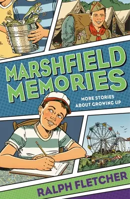 Souvenirs de Marshfield : D'autres histoires sur l'enfance - Marshfield Memories: More Stories about Growing Up