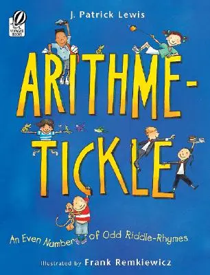 Arithme-Tickle : Un nombre pair de rimes impaires - Arithme-Tickle: An Even Number of Odd Riddle-Rhymes