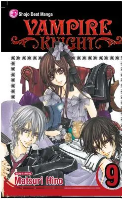 Chevalier Vampire, Vol. 9, 9 - Vampire Knight, Vol. 9, 9